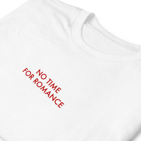 Free Shipping-NO TIME FOR ROMANCE TEE - Thumbnail 2