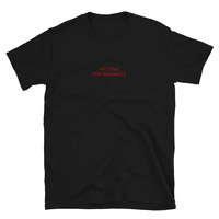 Free Shipping-NO TIME FOR ROMANCE TEE - Thumbnail 3