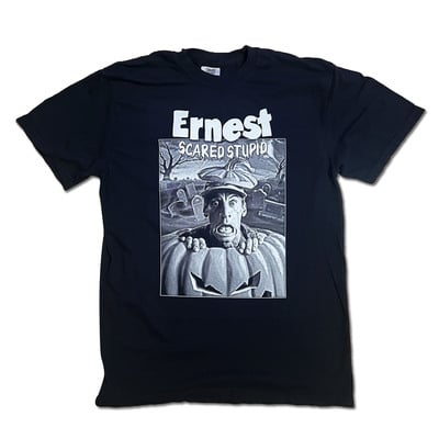 Ernest scared stupid - t shirt