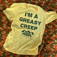 I’M A GREASY CREEP Shirt  - Thumbnail 3