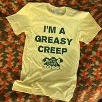 I’M A GREASY CREEP Shirt  - Thumbnail 4