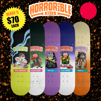 Horrorible Kids - WAVE 5 Skateboards 