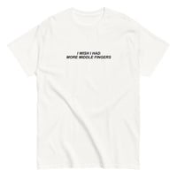 Free Shipping-I WISH I HAD MORE MIDDLE FINGERS TEE - Thumbnail 2