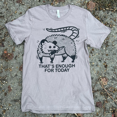 THAT'S ENOUGH T-Shirt 