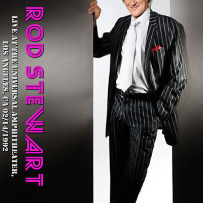 Rod stewart live at the universal amphitheater, los angeles, ca 02.14.1992 dvd