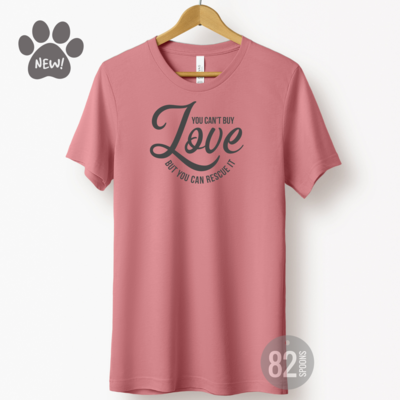 You Can't Buy Love T-shirt