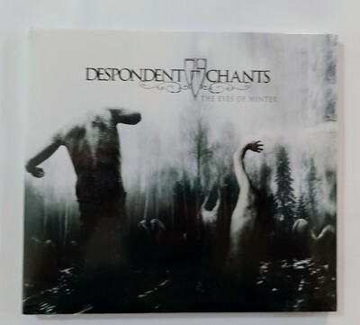 DESPONDENT CHANTS "The Eyes of winter"   CD