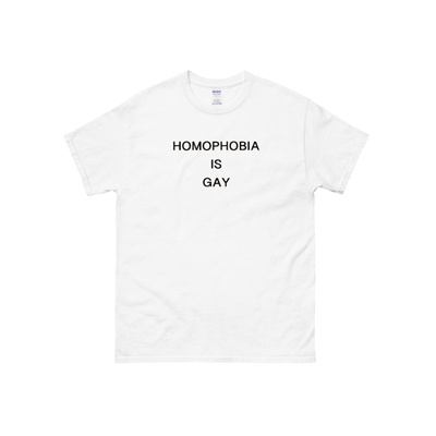 Homophobia is gay t-shirt in white
