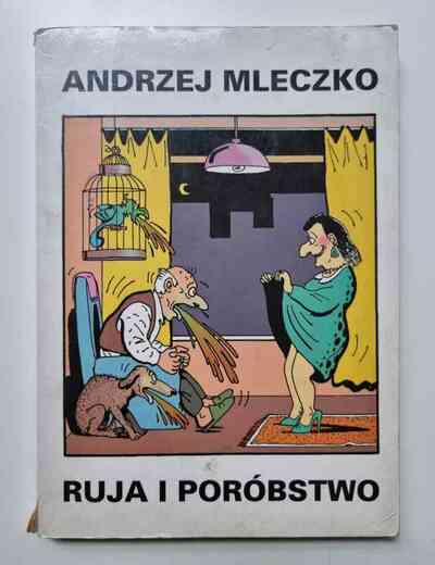 "Ruja i Poróbstwo" by Andrzej Mleczko 