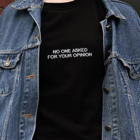 No One Asked For Your Opinion T-shirt in Black - Thumbnail 1