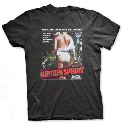 BRITNEY SPEARS SPITS ON YOUR GRAVE - T SHIRT