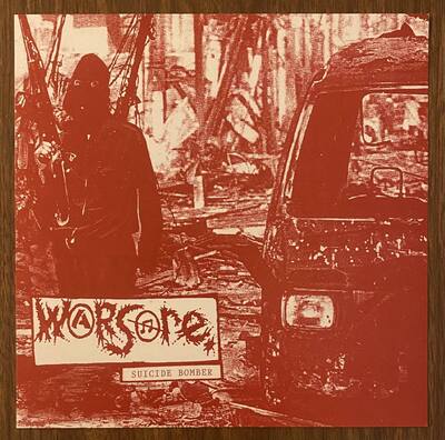 WARSORE / I.R.F. - SUICIDE BOMBER / WRECK 7”