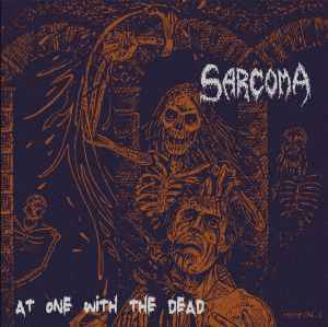  SARCOMA"  At One With The Dead" CD