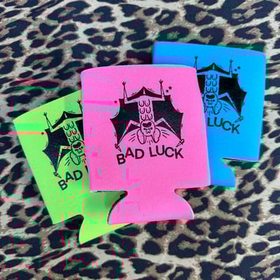 Bad luck coozie