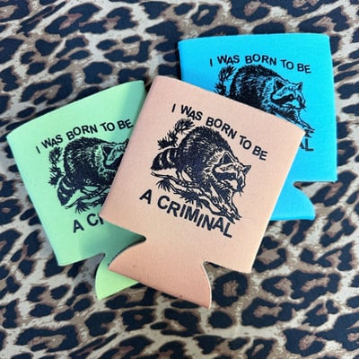 Born criminal coozie