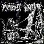 BARBARIKULT/DEMONIC RAGE"  Split" CD
