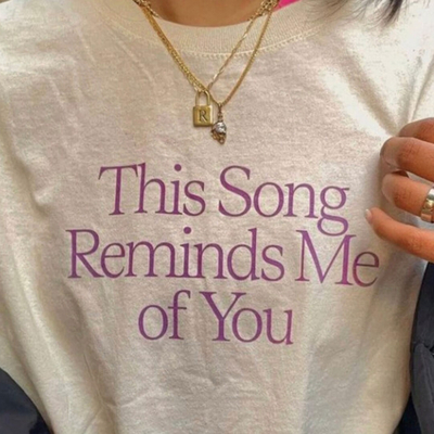 This song reminds me of you t shirt in white