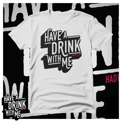 Have a drink with me