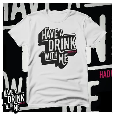 Have A Drink With Me