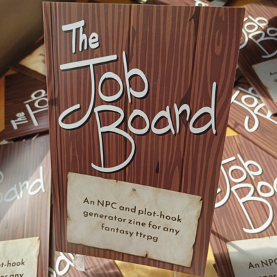 The Job Board | D&D/TTRPG Quest, Job Posting, and NPC Generator Zine