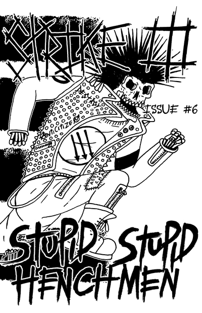 Strike III Punk Zine Issue #6