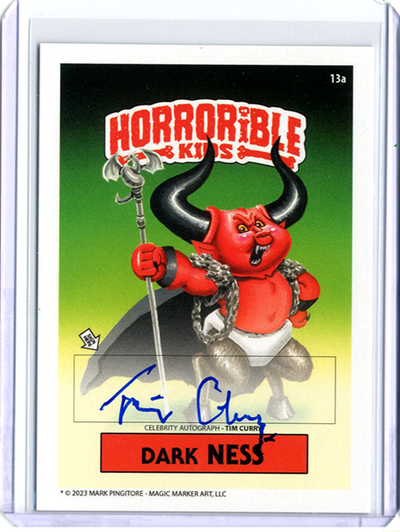 Dark NESS Horrorible Kids TIM CURRY - CELEBRITY AUTO Card