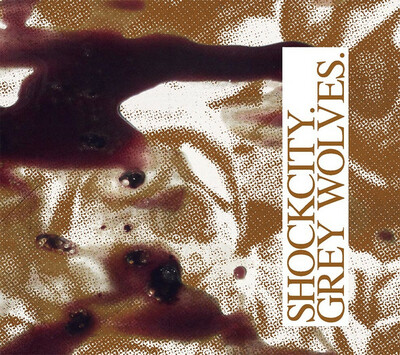 Grey Wolves & Shockcity 'Blood & Sand' CD