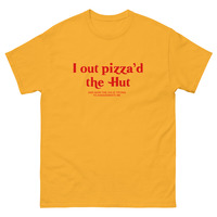 Free Shipping-I OUTPIZZAD THE HUT AND NOW THE CIA IS TRYING TO ASSASSINATE ME TEE - Thumbnail 3