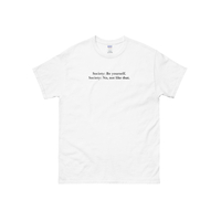 Be Yourself T Shirt in White - Thumbnail 1