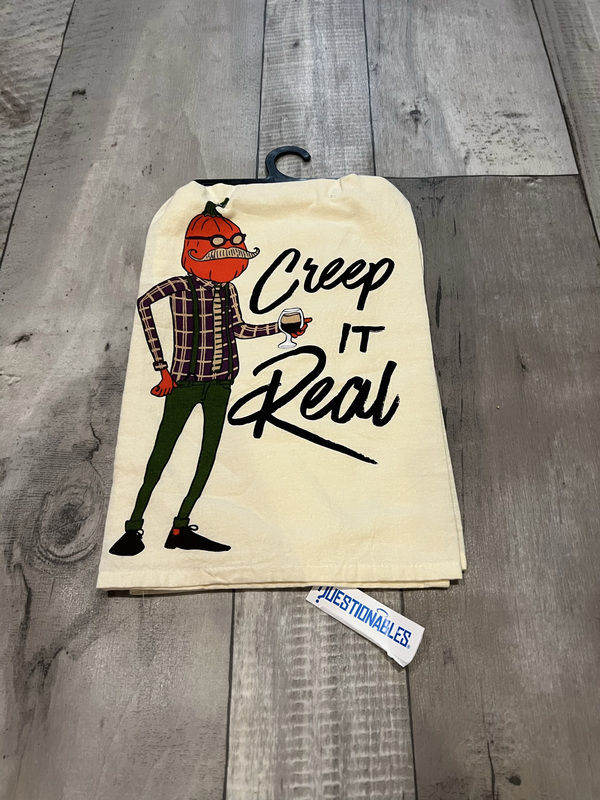 Creep It Real - Halloween- Tea Towels