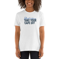 Cape Off | Short-Sleeve Unisex T-Shirt - Thumbnail 3