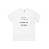 Never Underestimate The Power of a Woman Iconic Tee In White - Thumbnail 1