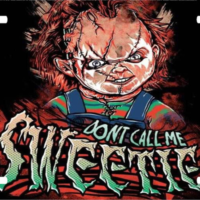 Child's play chucky don't call me sweetie vanity license plate