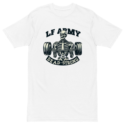 "LF Army: DeadLIFT Defiance" Mens premium heavyweight tee