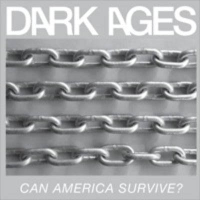 Dark ages "can america survive?" 12" lp (sorry state)