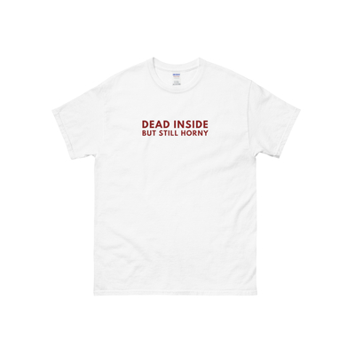Dead inside but still horxy tee in white