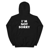 Free Shipping-I'M NOT SORRY HOODIE - Thumbnail 2