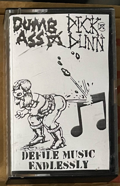 Dumb Ass/Dick Dunn