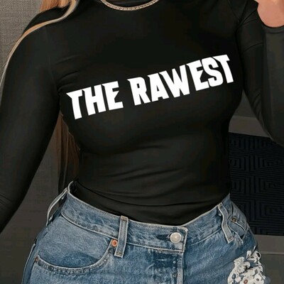 The rawest