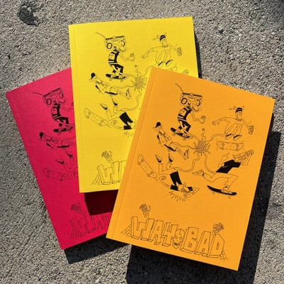 Way bad book by secret headquarters