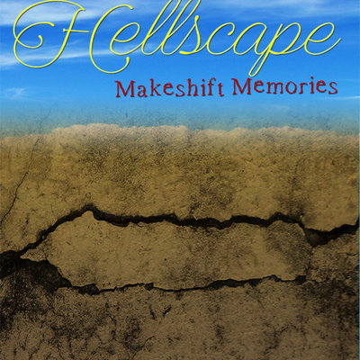 Hellscape: makeshift memories