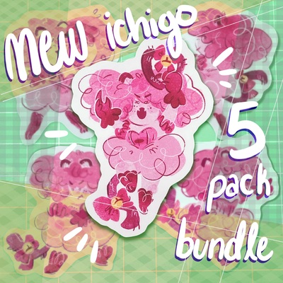 Mew ichigo stickers (5 pack bundle)
