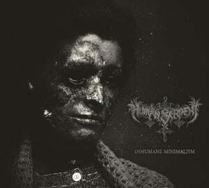 HUMAN SERPENT - Inhuman Minimalism - CD