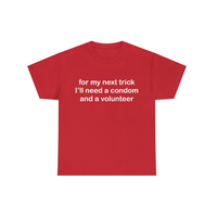 for my next trick I will need a condxm and a volunteer in Red - Thumbnail 1