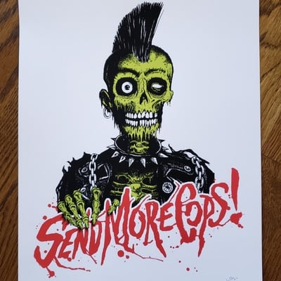 Send more cops! (rotld) - print 11"x14" 