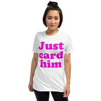 Just Card Him - Women's Short-Sleeve T-Shirt - Thumbnail 3