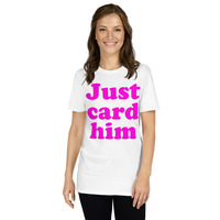 Just Card Him - Women's Short-Sleeve T-Shirt - Thumbnail 4