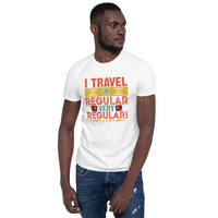 I Travel Regular, Very Regular - Short-Sleeve Unisex T-Shirt - Thumbnail 4