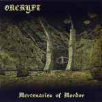 ORCRYPT"  Mercenaries Of Mordor"  CD