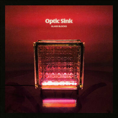 Optic Sink "Glass Blocks" LP